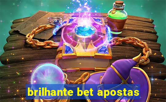 brilhante bet apostas